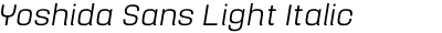 Yoshida Sans Light Italic
